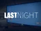 Last Night เกมออนไลน์