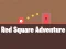 Red Square Adventure เกมออนไลน์