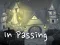 In Passing เกมออนไลน์