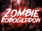 Zombie Robogeddon เกมออนไลน์