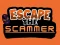 Escape The Scammer เกมออนไลน์