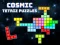 Cosmic Tetriz Puzzles เกมออนไลน์