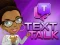 Text Talk เกมออนไลน์