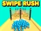 Swipe Rush เกมออนไลน์