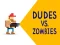 Dudes vs. Zombies เกมออนไลน์