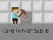 Cave Worker Steve เกมออนไลน์