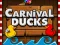 Carnival Ducks เกมออนไลน์