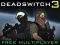 Deadswitch 3 เกมออนไลน์
