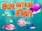 Eat Small Fish เกมออนไลน์