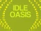 Idle Oasis เกมออนไลน์
