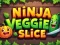 Ninja Veggie Slice เกมออนไลน์