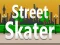 Street Skater เกมออนไลน์