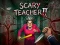 Scary Teacher II เกมออนไลน์