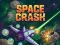 Space Crash เกมออนไลน์
