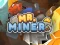 Mr Miner เกมออนไลน์