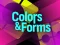 Colors & Forms เกมออนไลน์