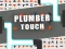 Plumber touch เกมออนไลน์