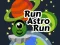 Run Astro Run เกมออนไลน์