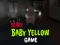 Scary Baby Yellow Game เกมออนไลน์