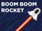 Boom Boom Rocket เกมออนไลน์