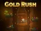 Gold Rush เกมออนไลน์