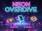 Neon Overdrive เกมออนไลน์