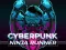 CyberPunk Ninja Runner เกมออนไลน์