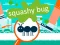 Squashy Bug เกมออนไลน์