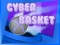 Cyber Basket เกมออนไลน์