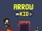 Arrow Kid เกมออนไลน์