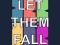 Let them fall เกมออนไลน์