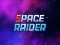 Space Raider เกมออนไลน์