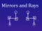Mirrors and Rays เกมออนไลน์