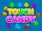 Touch Candy เกมออนไลน์