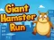 Giant Hamster Run เกมออนไลน์