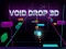 Void Drop 3D เกมออนไลน์