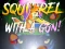 Squirrel with a gun! เกมออนไลน์