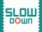 Slow Down เกมออนไลน์