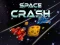 Space Crash เกมออนไลน์