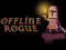 Offline Rogue เกมออนไลน์