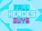 Fall Heroes Guys 2 เกมออนไลน์