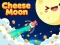 Cheese Moon เกมออนไลน์