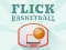 Flick Basketball เกมออนไลน์