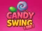 Candy Swing เกมออนไลน์