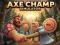 Axe Champ Simulator เกมออนไลน์