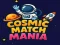 Cosmic Match Mania เกมออนไลน์