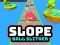 Slope Ball Slither เกมออนไลน์