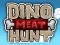 Dino Meat Hunt Remastered เกมออนไลน์