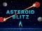 Asteroid Blitz เกมออนไลน์