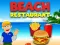 Restaurant on the beach เกมออนไลน์